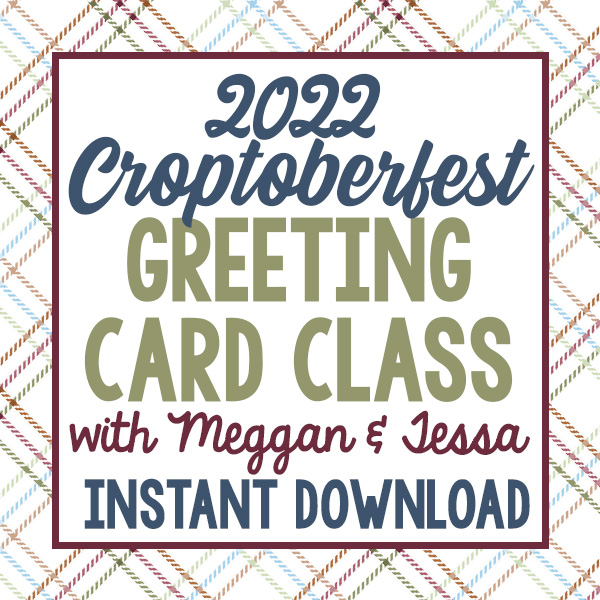 Creative Memories Croptoberfest 2022 Greeting Card Class